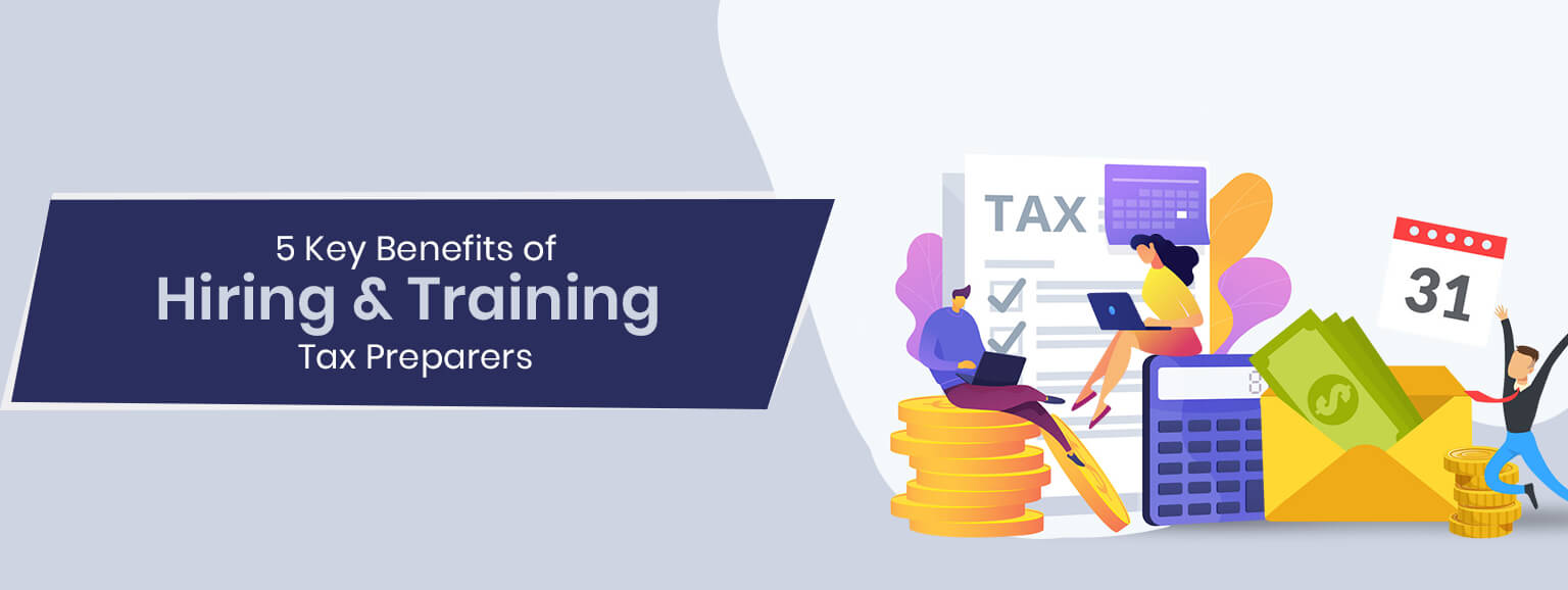 Top 5 Reasons to Recruit & Train Tax Preparers