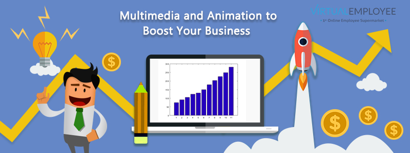 3 Powerful Reasons for Using Multimedia and Animation to Boost Your Business