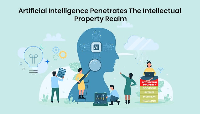 Artificial Intelligence Penetrates The Intellectual Property Realm