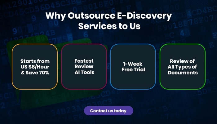 Why outsource e-discovery services to us