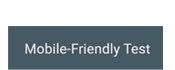 Mobile-friendly Test Tool