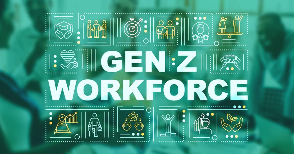 Gen Z Workforce What Tomorrow’s Talent Expects from Employers Today